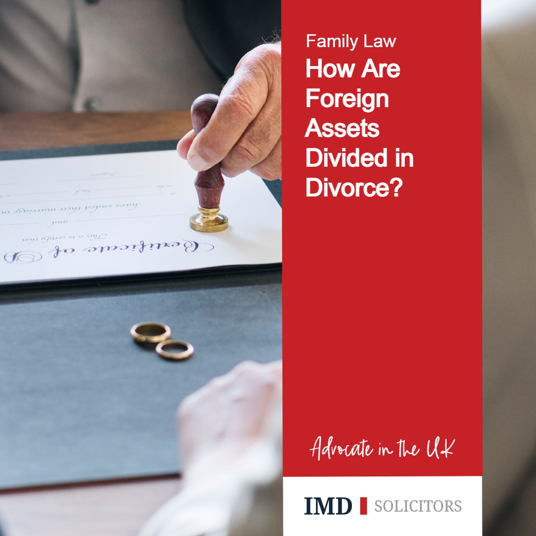 How Are Any Assets Held Overseas Treated in a Divorce?