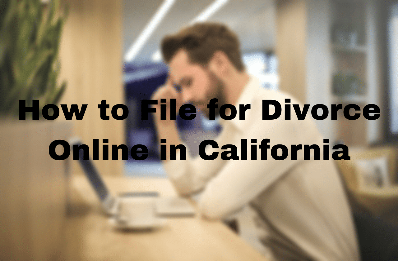 Can You File for Divorce Online in California?