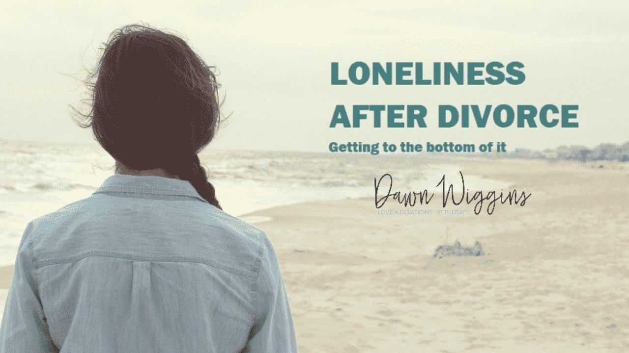 How Can I Navigate the Feelings of Loneliness and Isolation After Divorce?