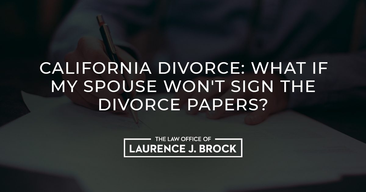 What if My Spouse Won't Sign Divorce Papers in California?