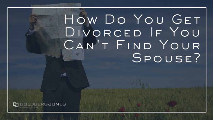 Can I Get a Divorce if I Don't Know Where My Spouse is?