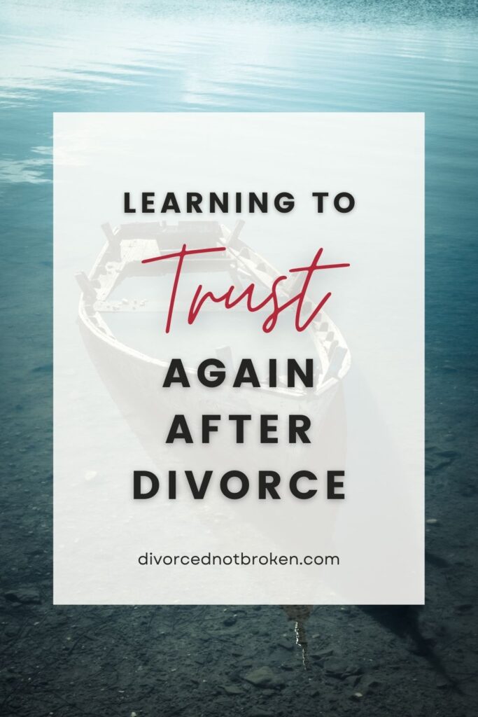 How to Trust After Divorce?